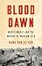 Blood Dawn: World War II and the Making of Modern Asia