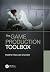 The Game Production Toolbox by Heather Chandler