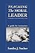 Teaching The Moral Leader: ...