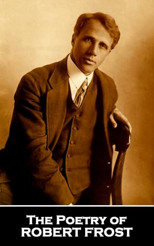 The Poetry of Robert Frost