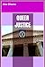 Queer Justice: A Novel