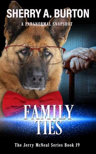 Family Ties : Book 19 of the Jerry McNeal Series, a Paranormal Cozy Mystery with a Psychic and his Ghost Dog Sidekick (Kindle Edition)