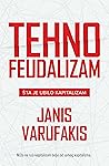 Tehnofeudalizam: ...