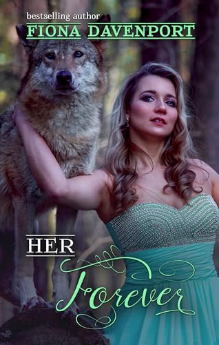 Her Forever (Shifted Love Series Book 14)