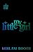 My Little Girl: A Taboo, Step-Dad & Age Gap Novelette