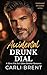 Accidental Drunk Dial by Carli Brent