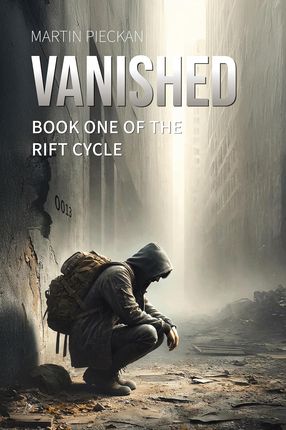 Vanished: Book One of the Rift Cycle: A Dark Dystopian Psychological Thriller