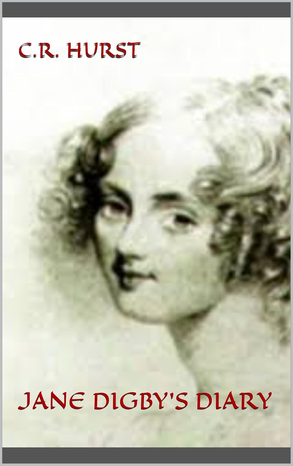 Jane Digby's Diary: A Rebel Heart