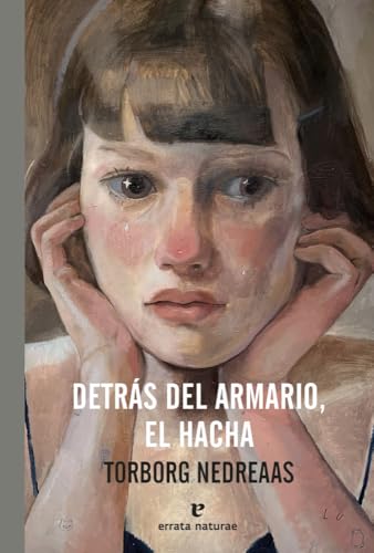 Detrás del armario, el hacha (Paperback)