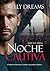 NOCHE CAUTIVA (Nocturna nº 2) (Spanish Edition)