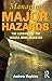 Managing Major Hazards: The...