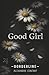 Good Girl (Borderline)
