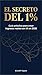 EL SECRETO DEL 1%: Guía prá...