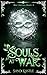 Souls at War by Sand Kastle