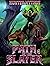 Path of the Slayer 4: A Lit...