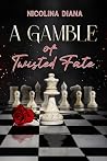 A Gamble of Twist...