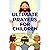 Ultimate Prayers For Children by Robert Woeger Ultimate Prayers For Children by Robert Woeger