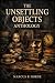 The unsettling objects anth...