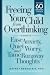 Freeing Your Child From Overthinking by Jeffrey Bernstein