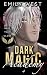 Dark Magic Academy – Ihr se...
