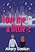 Love Me a Little