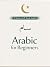 Arabic for Beginners by Raghupathi Kumar Arabic for Beginners by Raghupathi Kumar