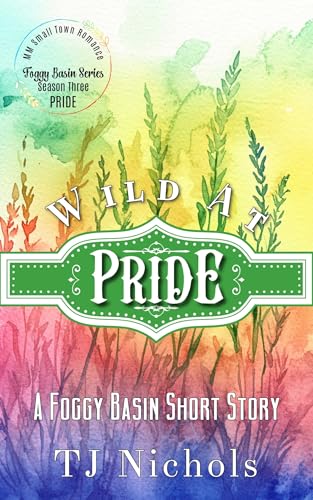 Wild at Pride (Kindle Edition)