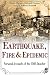 Earthquake, Fire & Epidemic...