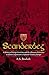 Scanderbeg: A History of Ge...