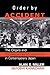 Order By Accident: The Orig...