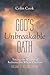 God's Unbreakable Oath, Volume 2 by Colin Cook