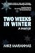Two Weeks in Winter