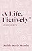 A Life, Fictively