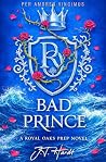 Bad Prince (Royal Oaks)