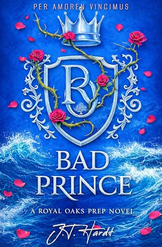 Bad Prince (Royal Oaks)