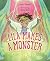 Lila Makes a Monster by Laurie Elmquist