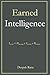 Earned Intelligence: Earned...