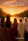 Mulheres de água ...