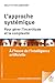 L'approche systémique pour gérer l'incertitude et la complexité by Arlette Yatchinovsky
