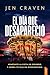 El día que desapareció: Un thriller trepidante y adictivo de suspense (Spanish Edition)