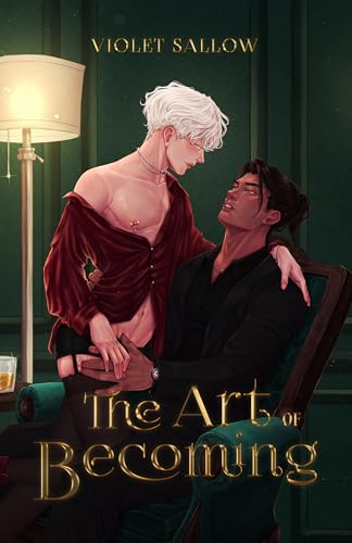 The Art of Becoming (Kindle Edition)