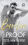 Burden of Proof by Kate Hawthorne