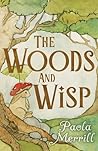 The Woods and Wisp