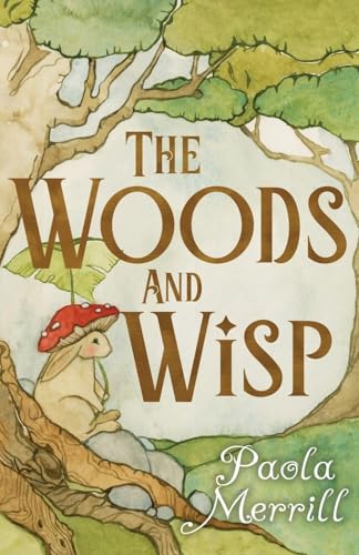 The Woods and Wisp