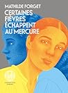 Certaines fièvres...