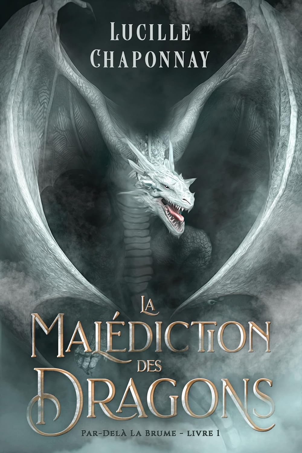 La Malédiction des Dragons (Par-Delà la Brume, #1)