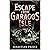Escape From Garagos Isle: A...