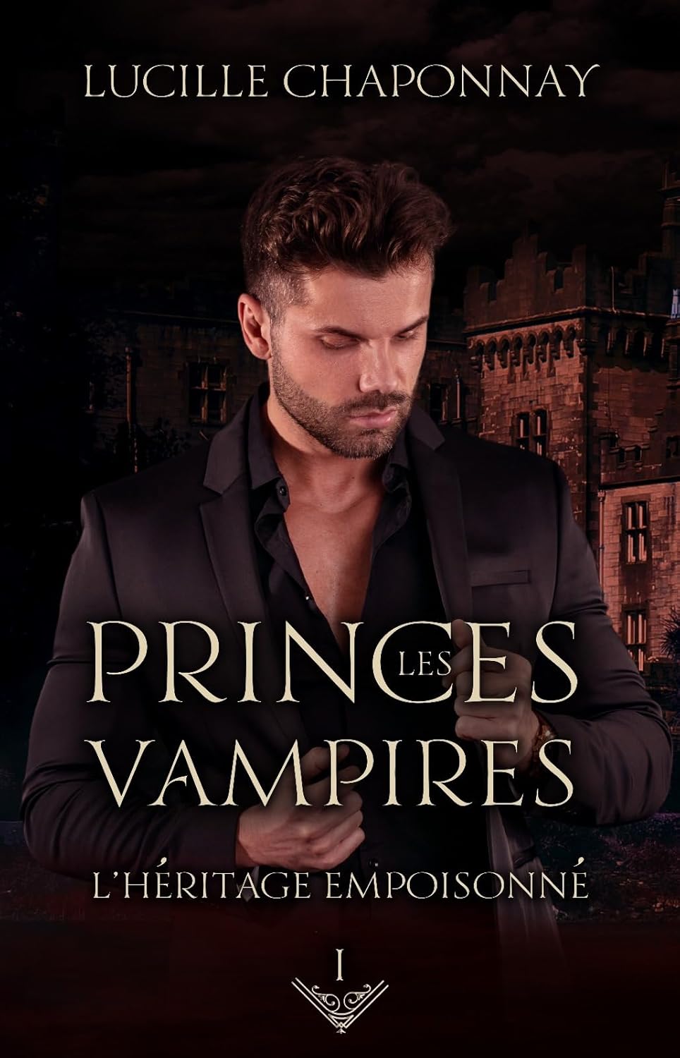 L'Héritage Empoisonné (Les Princes Vampires, #1)