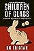 Children of Glass