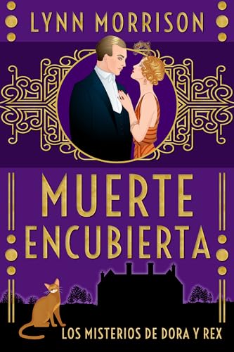 Muerte Encubierta: Un misterio histórico ambientado en los años 20 (Los Misterios de Dora y Rex nº 4) (Spanish Edition)